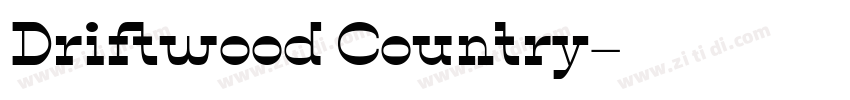 Driftwood Country字体转换